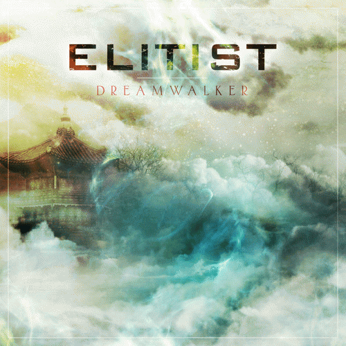 Elitist (USA-2) : Dreamwalker